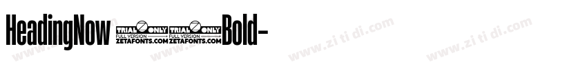 HeadingNow 16Bold字体转换 HeadingNow 16Bold字体转换